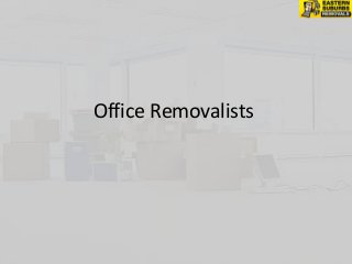 Office Removalists

 