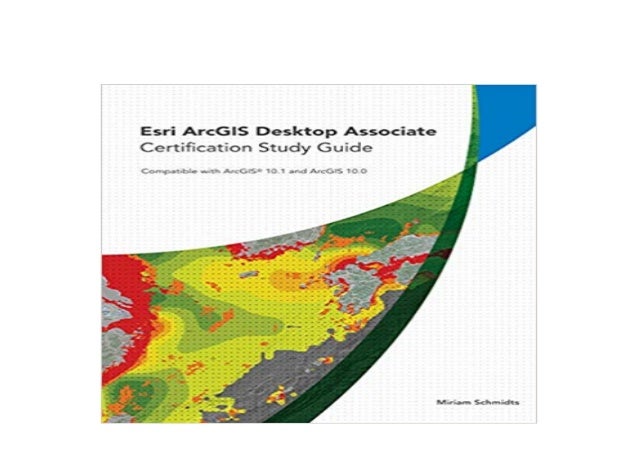 Ebook Download Esri Arcgis Desktop Associate Certification Study Ebook Download Esri Arcgis Desktop Associate Certification Study