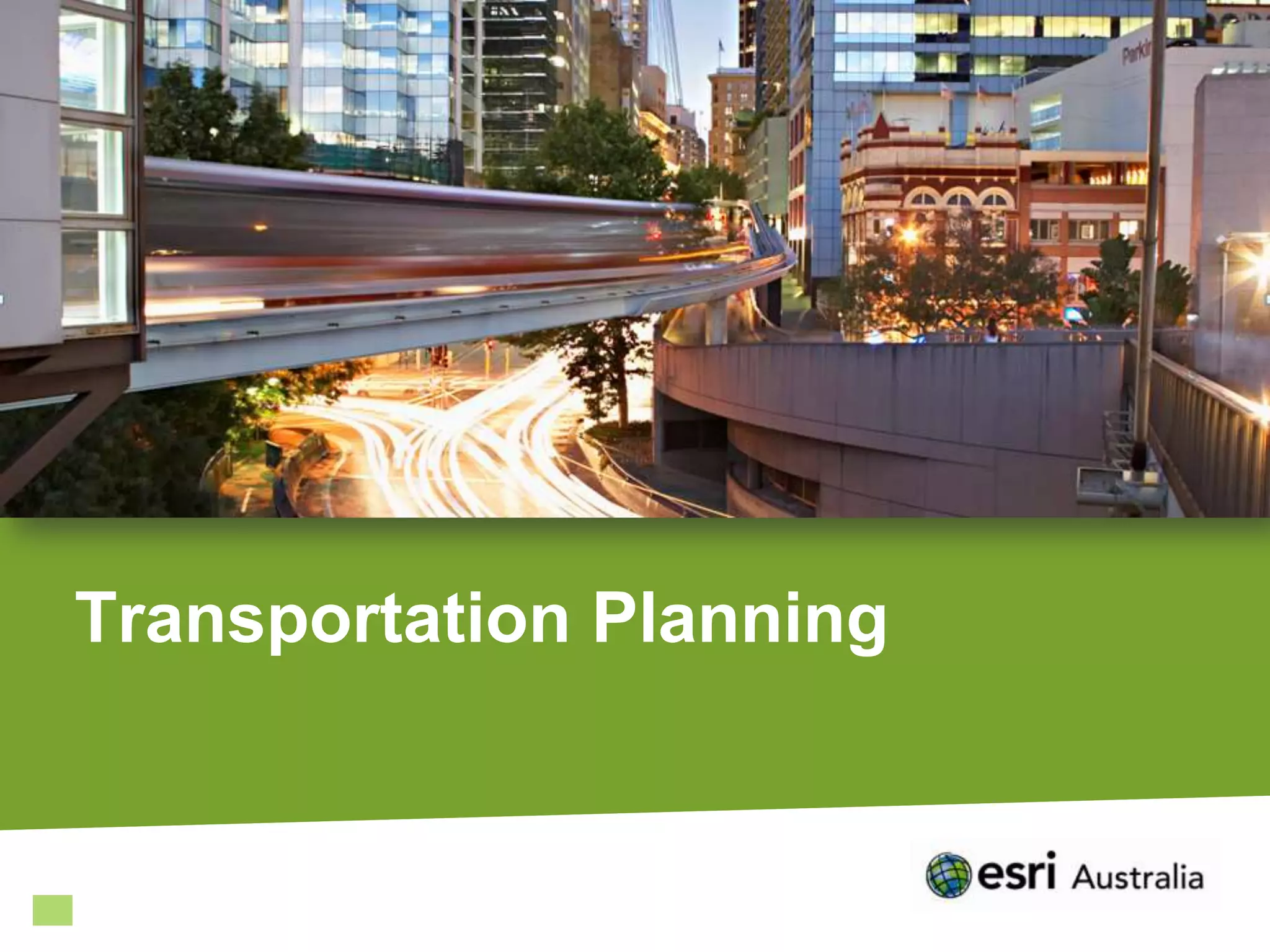 Transportation Planning
 