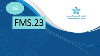 FMS.23
18
 
