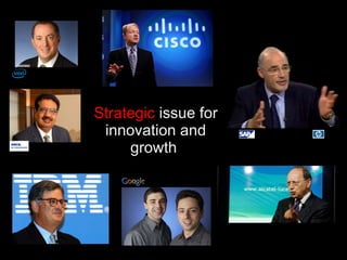 Strategic   issue for innovation and growth  
