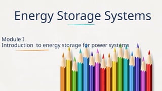ESS 1 (1).pptx ktu eet438 ENERGY STORAGE SYSTEMS | PPTX