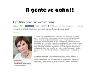 A gente se acha!! 