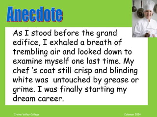 Coleman’s Classroom www.clmn.net
The Lead In (Hook)
Describe Something
 