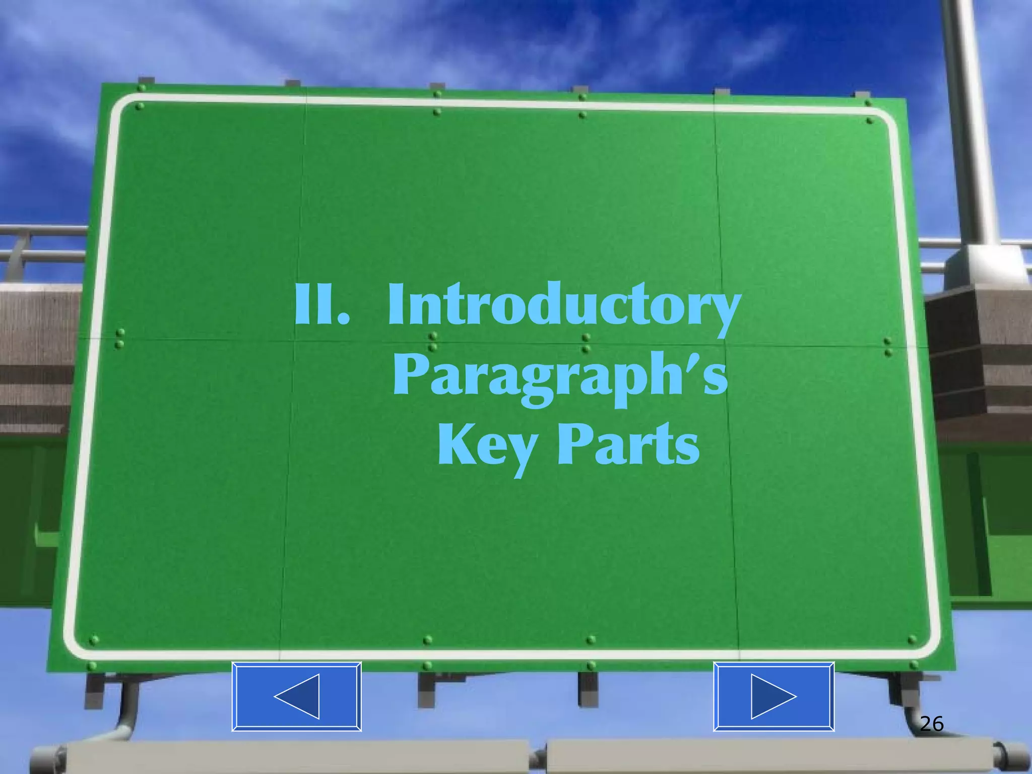 II.  Introductory  Paragraph’s  Key Parts 