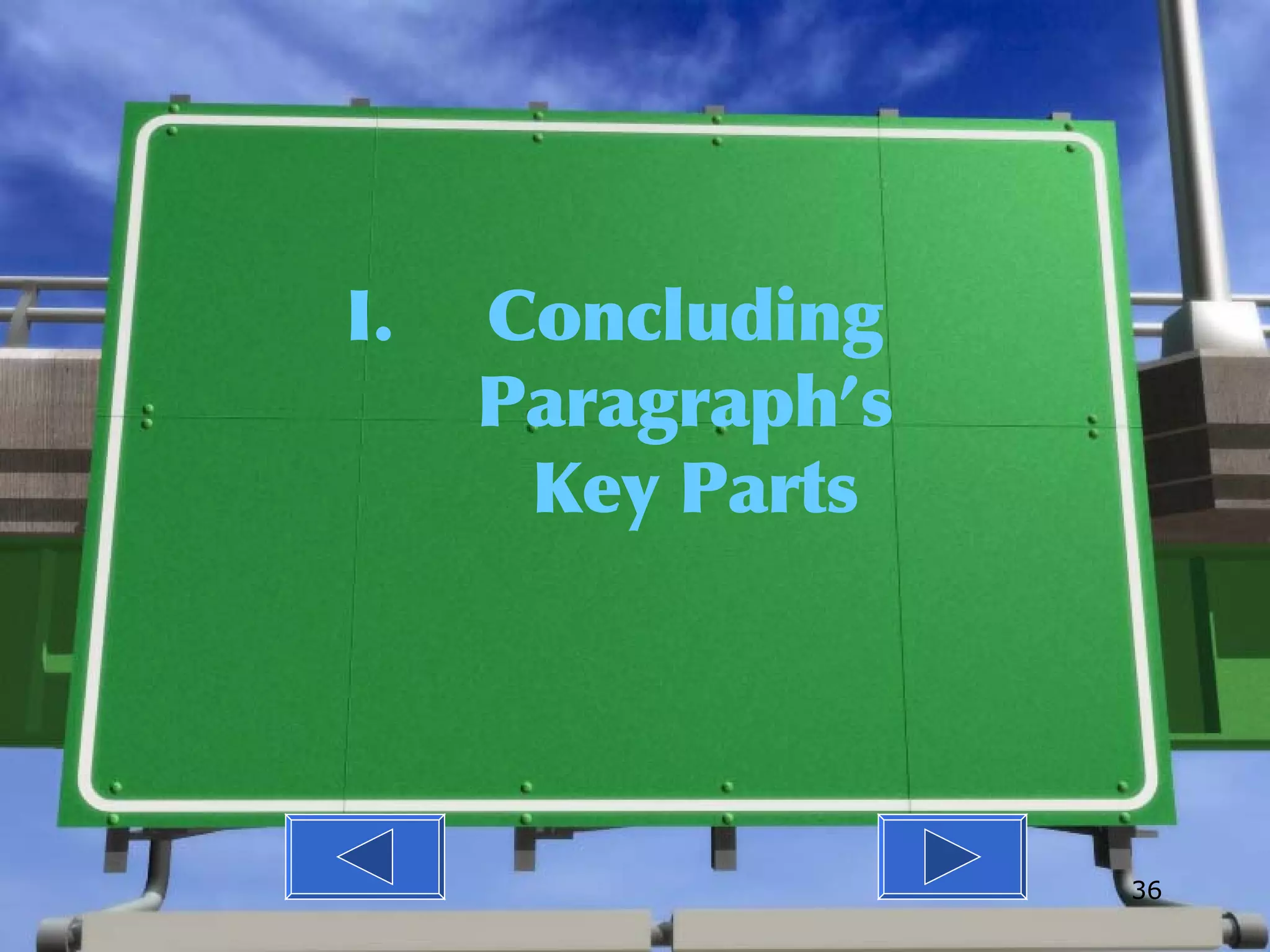 Concluding  Paragraph’s  Key Parts 