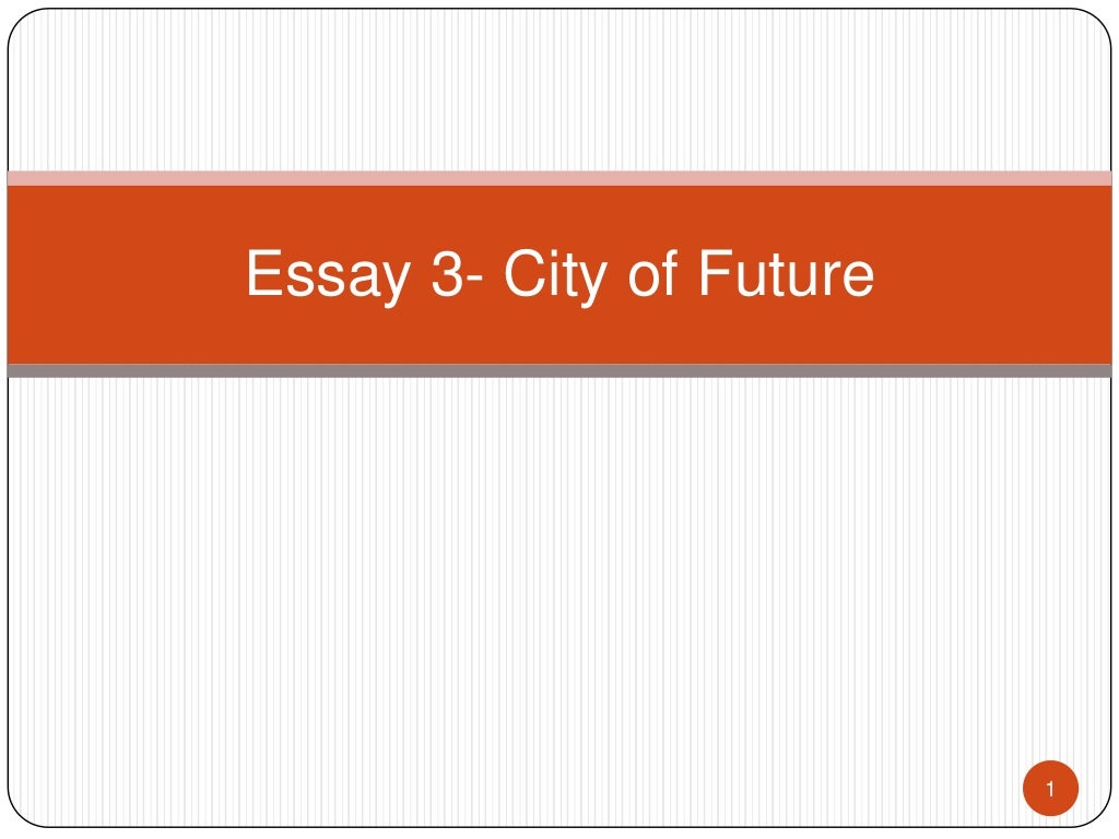 essay future city