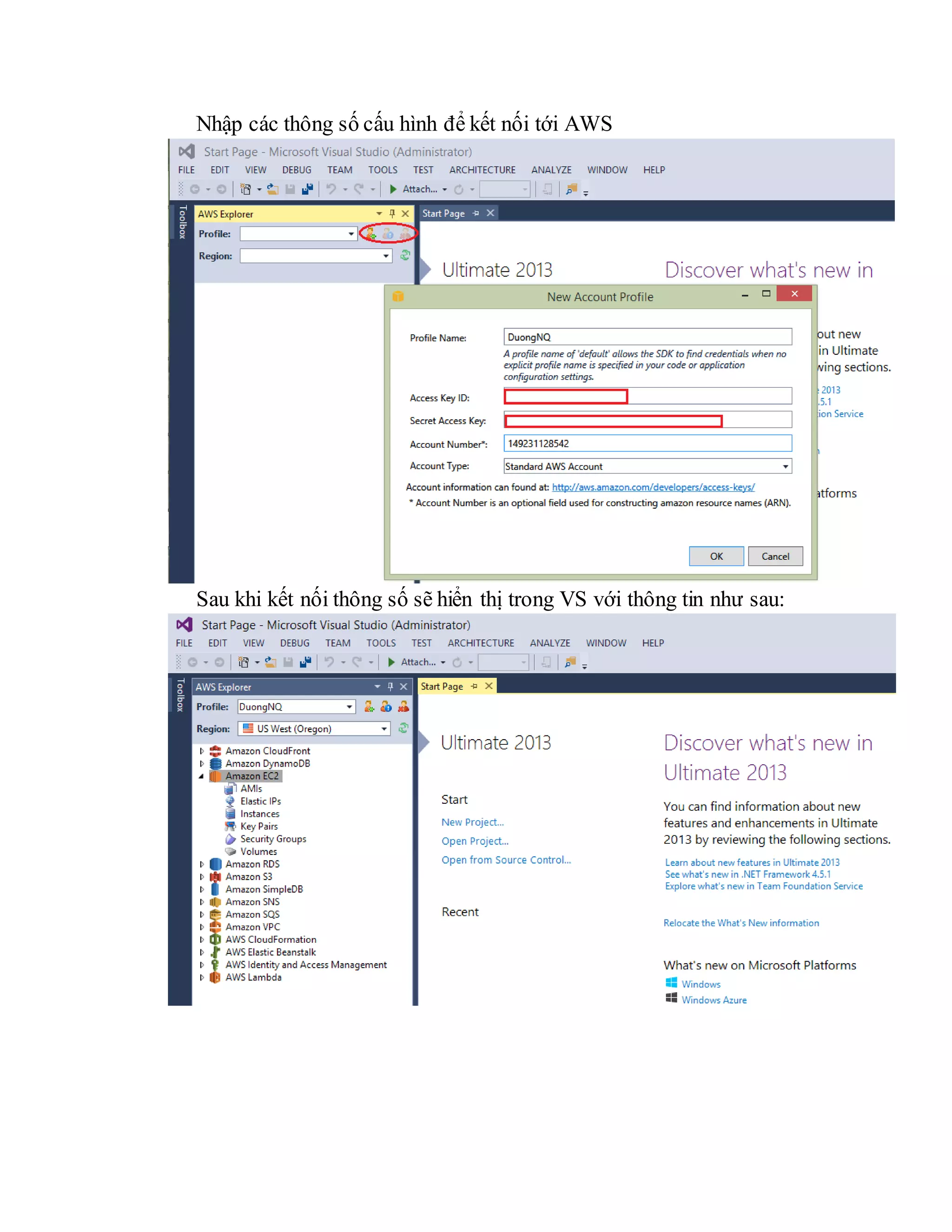 Nhập các thông số cấu hình để kết nối tới AWS
Sau khi kết nối thông số sẽ hiển thị trong VS với thông tin như sau:
 