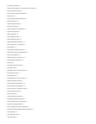 (2)
(2)
(19)
(8)
(1)
(6)
(35)
(3)
(1)
(19)
(8)
(56)
(117)
(30)
(35)
(26)
(92)
(97)
(85)
(60)
(63)
(59)
(3)
(3)
(2)
(12)
(15)
(15)
(45)
(1)
(30)
(30)
(15)
(6)
(1)
(6)
(4)
(3)
(5)
(2)
(1)
(18)
(36)
(11)
Facilitate An Employee
Finance And Funding In the Travel And Tourism Sector
Finance Assignment Help
Financial Accounting And Reporting
Fluorescence
Food Safety Management-Btechnd
General Research
Global Assignment Help
Harvard Case Study
Health Assignment Help-Btechnd
Help With Assignment
HND Assignment
HND Assignment Help
HND assignment layout
HND ASSIGNMENT SAMPLE
Hnd Assignments In Computing
Hnd Business
Hnd Business Assignment Help
HND Human Resource Management
HND Law Assignment
HND Management Assignment
HND Marketing Assignment
Homework
Homework Assignment Help
Homework Help
Hospitality Finance with Real Estate
HR Assignment Help
HR Assignments
HR Management in Service Sector
HS2041 Enterprise Systems
Human Resouce Management
Human Resource Management
Human Resources Assignment Help
Imperial College London
INFO SECURITY
Internal Market Environment
International Marketing Segment
Internet Based Business Application
Investment Strategy Modeller
ISY211 Assignment OOAD Assignment
ITECH3224-6224 World Wide Web Technology 2
law assignment
Law Assignment Help
Law Essay Help
 