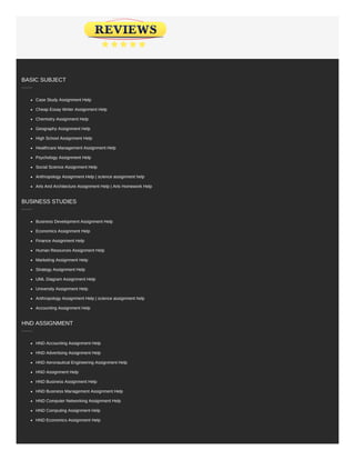 BASIC SUBJECT
Case Study Assignment Help
Cheap Essay Writer Assignment Help
Chemistry Assignment Help
Geography Assignment Help
High School Assignment Help
Healthcare Management Assignment Help
Psychology Assignment Help
Social Science Assignment Help
Anthropology Assignment Help | science assignment help
Arts And Architecture Assignment Help | Arts Homework Help
BUSINESS STUDIES
Business Development Assignment Help
Economics Assignment Help
Finance Assignment Help
Human Resources Assignment Help
Marketing Assignment Help
Strategy Assignment Help
UML Diagram Assignment Help
University Assignment Help
Anthropology Assignment Help | science assignment help
Accounting Assignment Help
HND ASSIGNMENT
HND Accounting Assignment Help
HND Advertising Assignment Help
HND Aeronautical Engineering Assignment Help
HND Assignment Help
HND Business Assignment Help
HND Business Management Assignment Help
HND Computer Networking Assignment Help
HND Computing Assignment Help
HND Economics Assignment Help
 