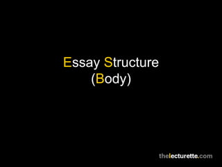 Essay Writing (Body) | PPT