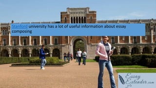 Stanford university has a lot of useful information about essay
composing
 