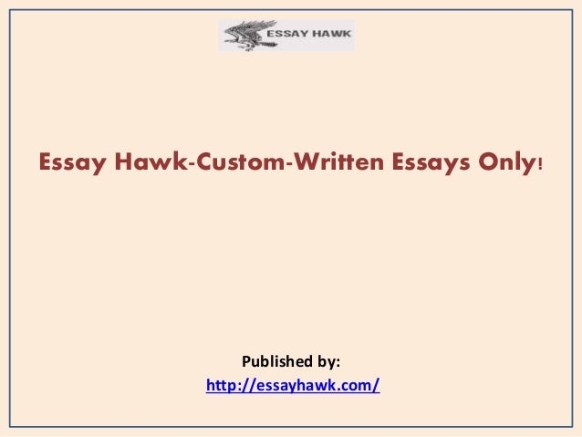 Custom writen essays