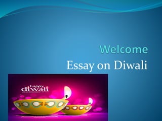 Essay on Diwali
 