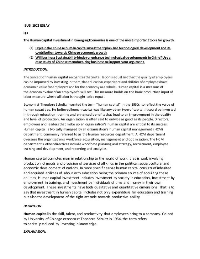 Responsibility Essays Essay On Human Capital Investment Busi Essay Q The Human Capital Investmentin Emergingeconomiesis One Of The Capital Punishment Debate Essay Essay About Greece also Problems To Write An Essay About Capital Essay Essay On Human Capital Investment The Capital Essay On Role Model