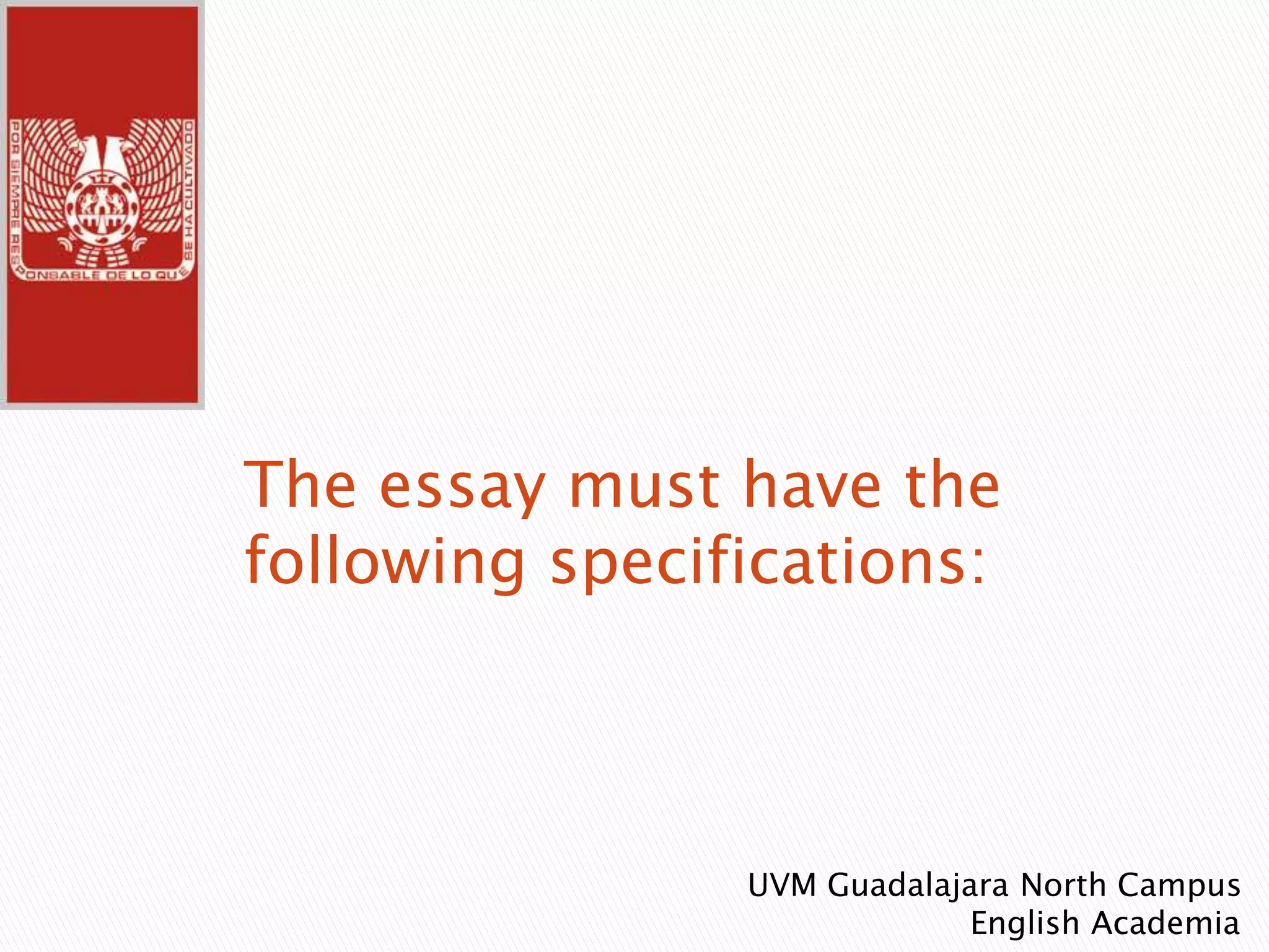 Essay ordinario advanced english i uvm guadalajara norte PPTX