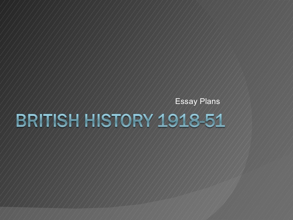 Britain 1918 51 essay plans picture