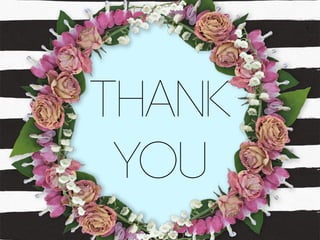 THANK
YOU
 