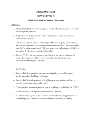 CARIBBEAN STUDIES ESSAY QUESTIONS Module Two: Issues in Caribbean Development CAPE 2007 ,[object Object]