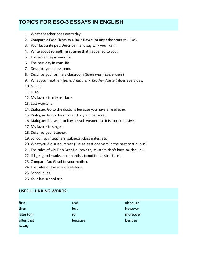 Mar 03, · This list has over questions divided into 15 topic areas to get you started on your English essay.Each topic is listed as a question, which you can use as your essay title.Next, you need to answer that question (which will be your thesis) and then give reasons (which will be your topic Author: Virginia Kearney.