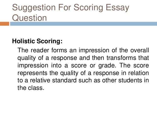 Issues related to scoring of essay type test