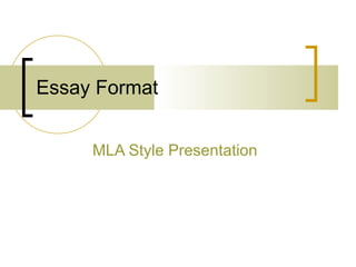 Essay Format MLA Style Presentation 