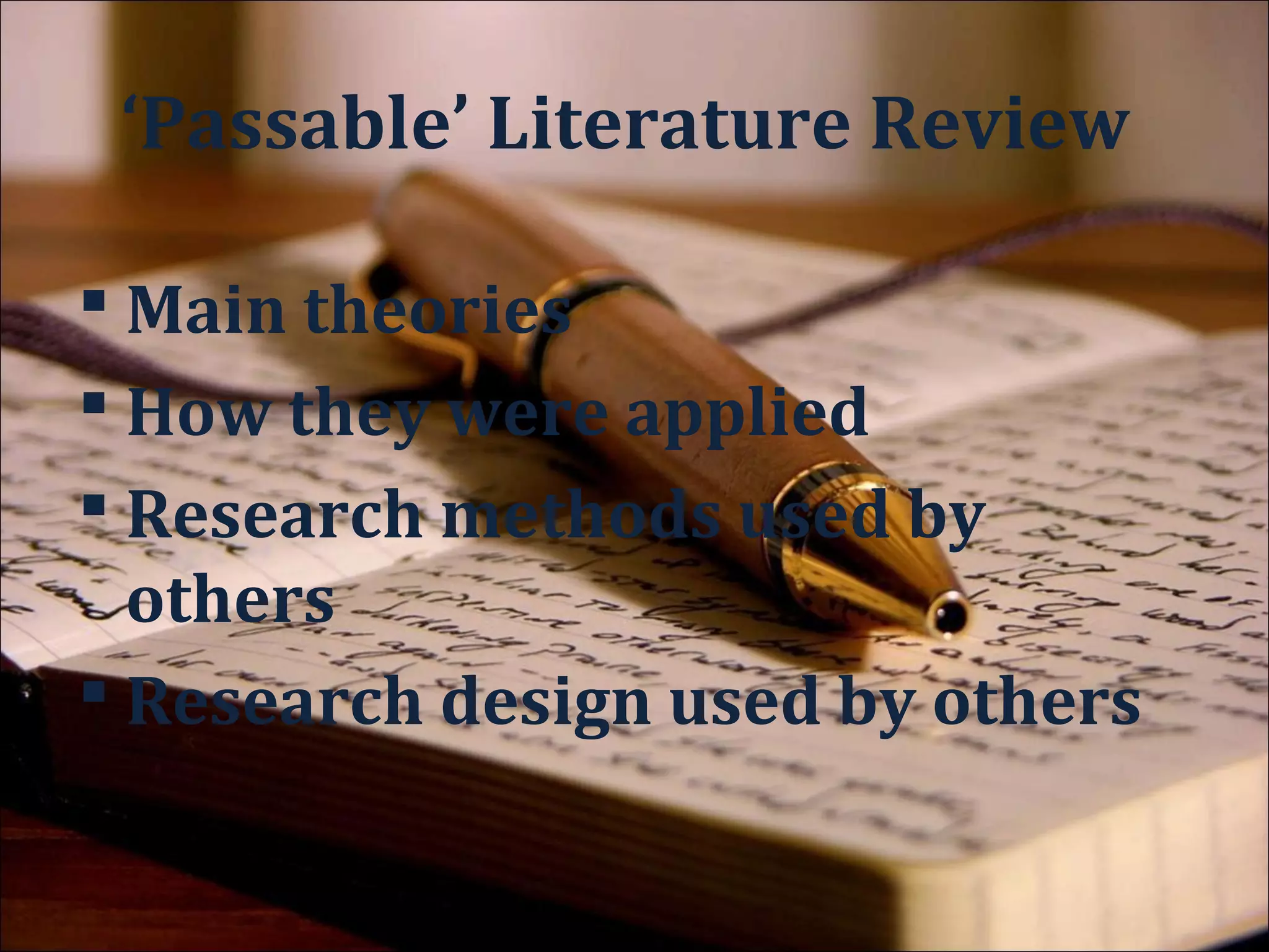 First-Class Literature Review

 Why did you choose these theories?
 How did others obtain their
  results?
 Similarities/differences in study
  design
 Predict your results
 An original contribution
 