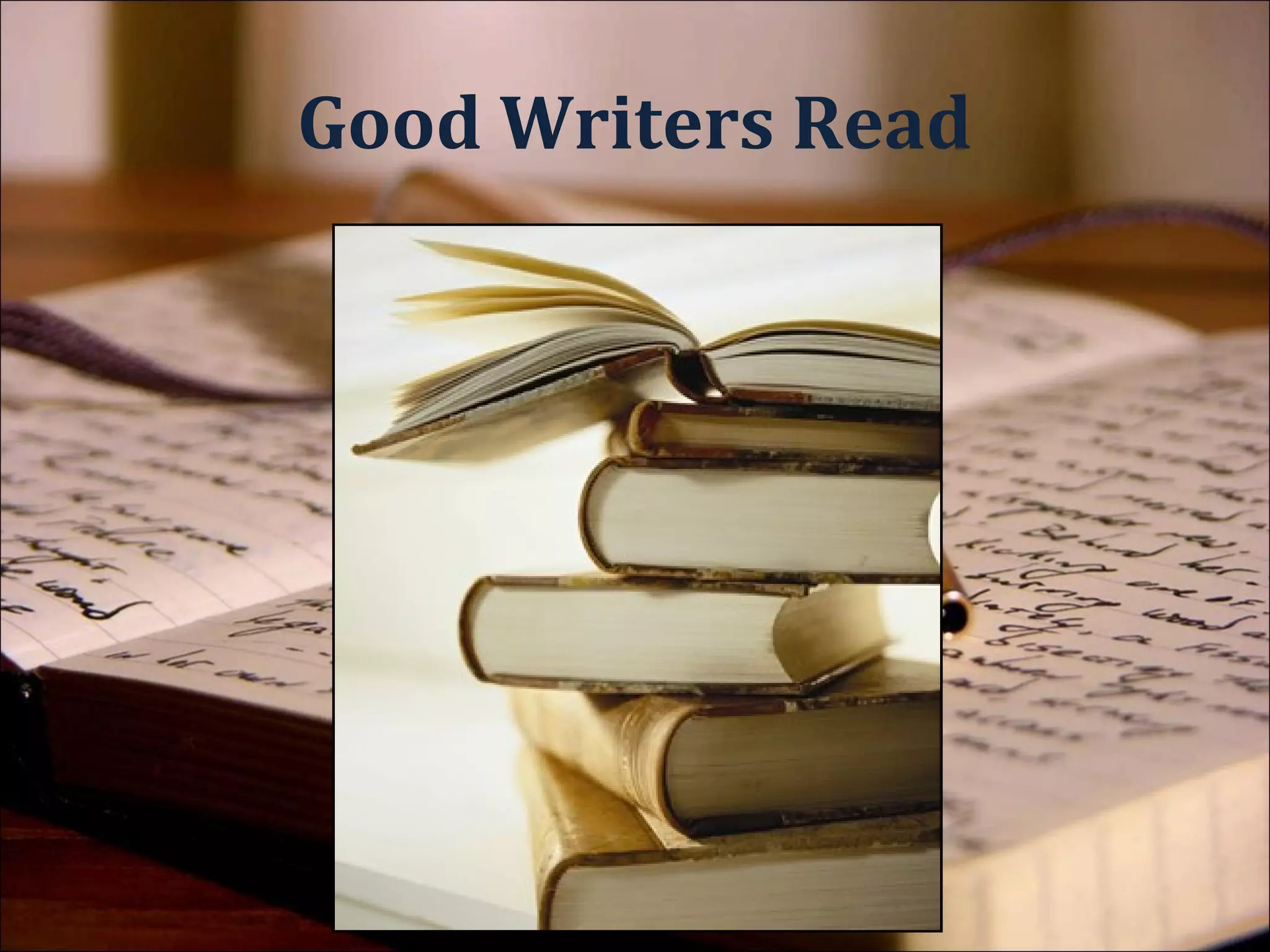 Always Carry a Notebook
 