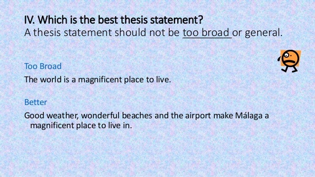 How to Write a Good Thesis Statement good thesis statements should be wordy and concise