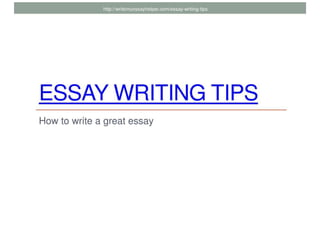 Essay Writing Tips