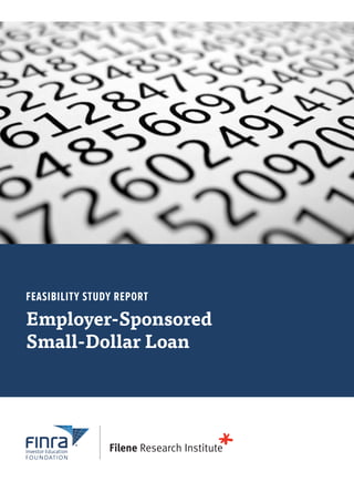 FEASIBILITY STUDY REPORT
Employer-Sponsored
Small-Dollar Loan
 