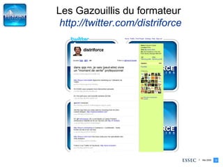 Les Gazouillis du formateur   http://twitter.com/distriforce 