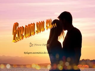 .
Rolagem automática dos slides
.
 