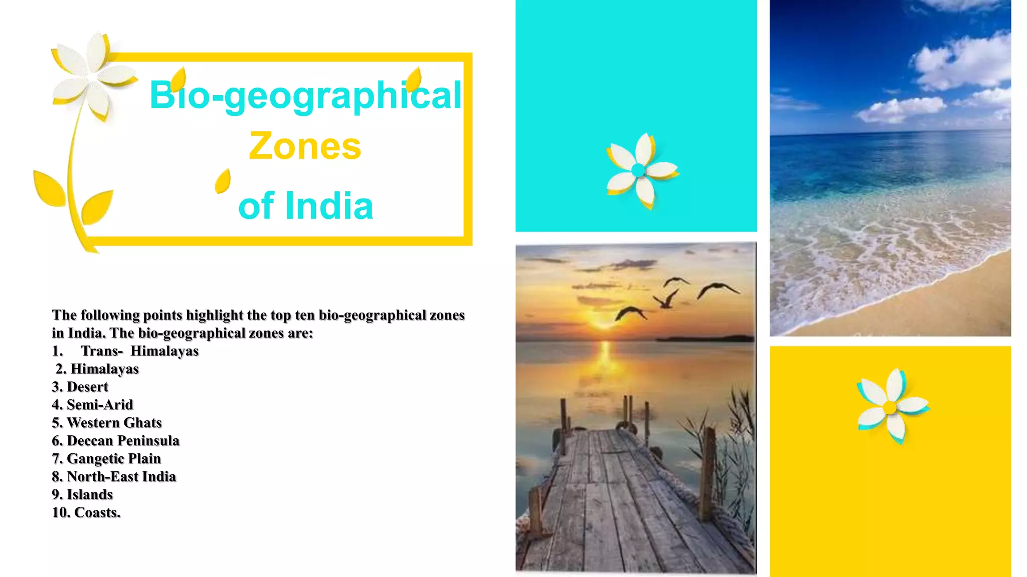 Biogeographical zones of India | PPTX