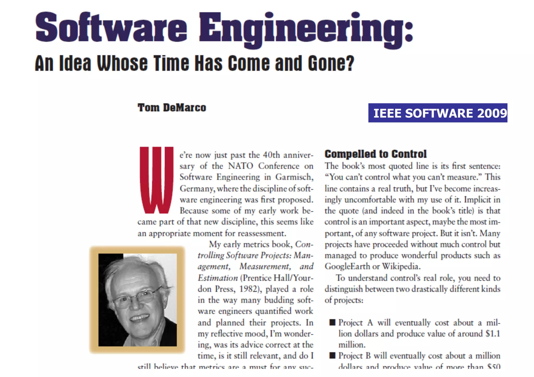 Change Vision, Inc.
IEEE SOFTWARE 2009
 