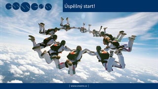 Úspěšný start!
| www.essens.cz |
 