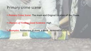Essensials of crime scene investigation & evidence management | PPTX