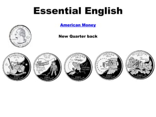 Essential English American Money New Quarter back 