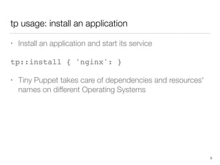 Essential applications management with Tiny Puppet