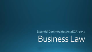Essential commodities act