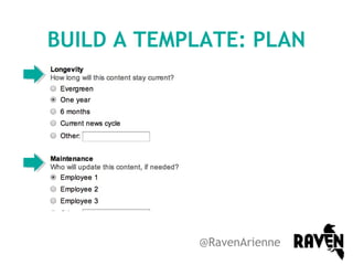 BUILD A TEMPLATE: PLAN

@RavenArienne

 