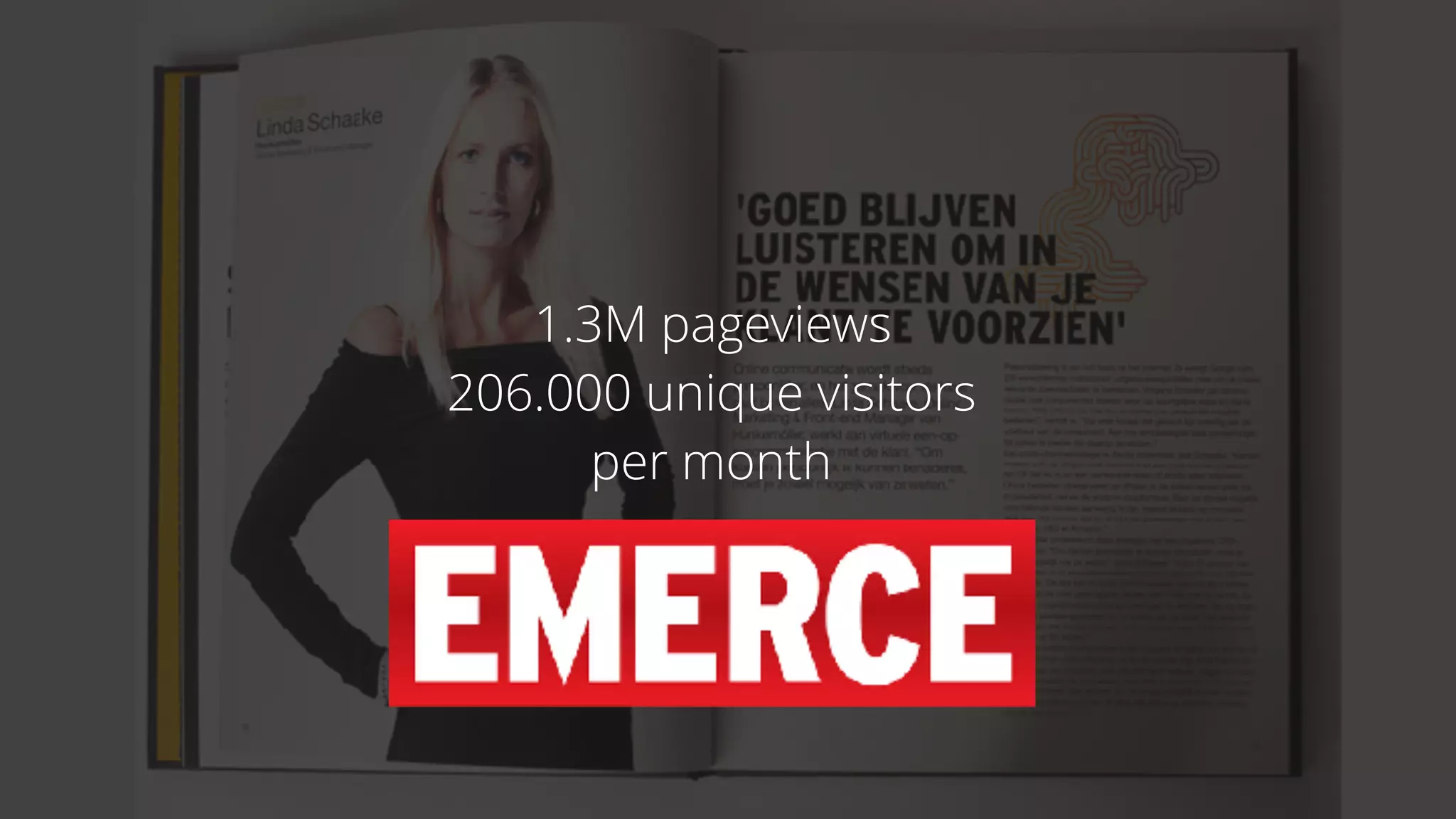 1.3M pageviews
206.000 unique visitors
per month
 