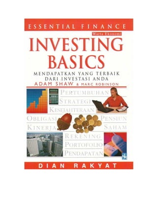Essential Finance - Investing Basics - Mendapatkan Yang Terbaik Dari Investasi Anda