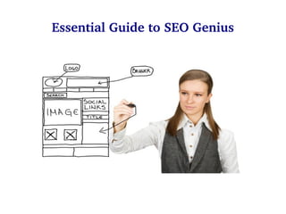 Essential Guide to SEO Genius

 