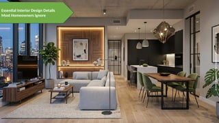 Essential Interior Design Details Most Homeowners Ignore for a Perfect ...