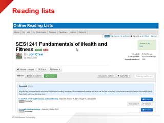 © Middlesex University
Reading lists
 
