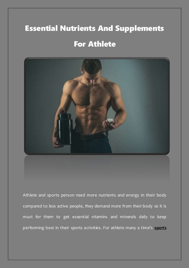 Essential Nutrients And Supplements For Athlete