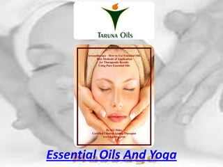 Essential Oils And Yoga
 