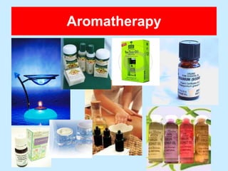 Aromatherapy 