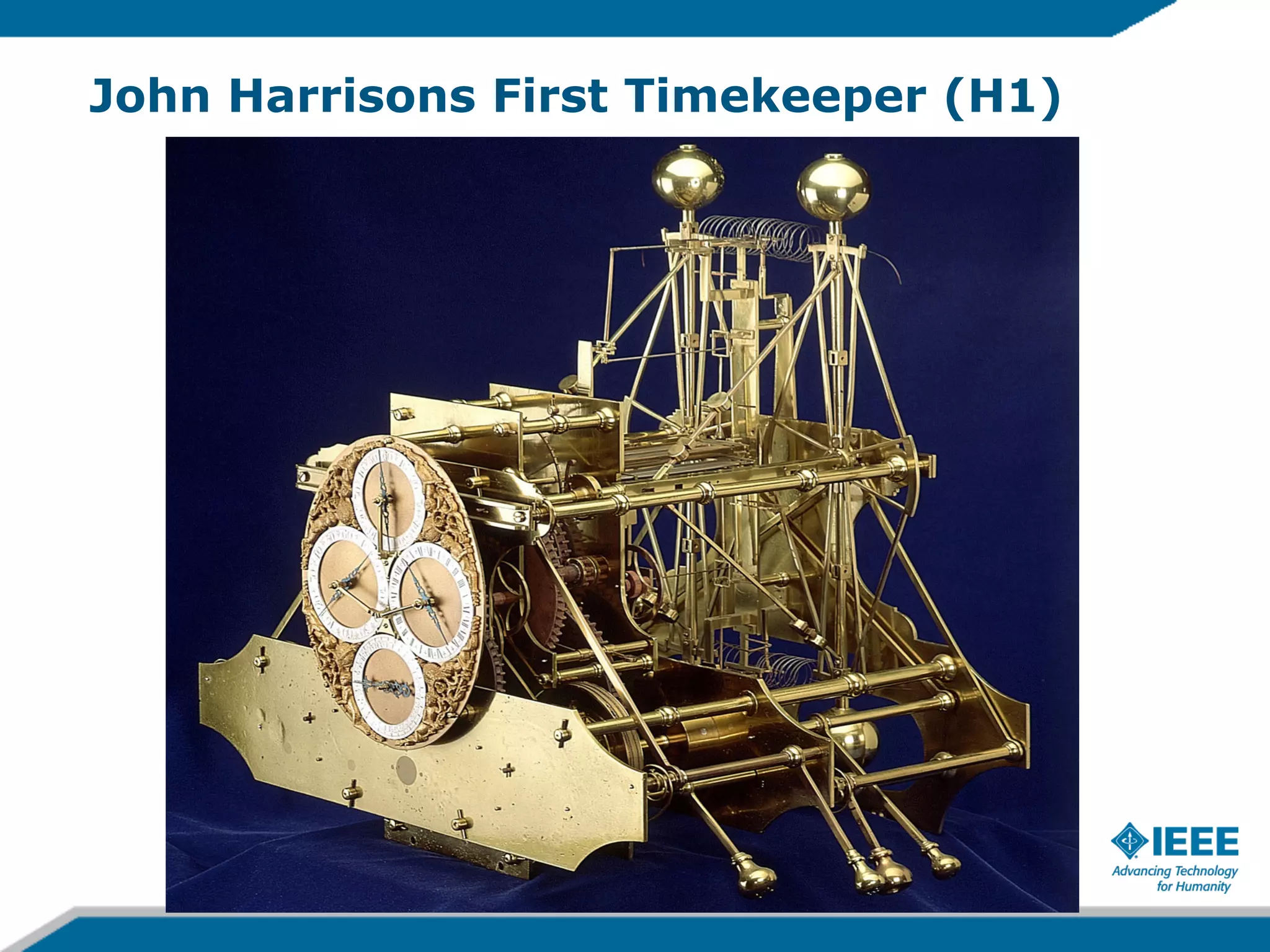 John Harrisons First Timekeeper (H1)

 